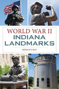 World War II Indiana Landmarks - Paperback