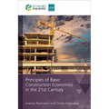 Principles of Basic Construction Economics in the 21st Century - Paperback