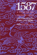 1587, a Year of No Significance: The Ming Dynasty in Decline - Paperback