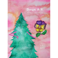 Dougie & V, The Story of a Flower and a Tree - Paperback