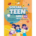 Social Skills for Teen Girls 13-19 - Paperback