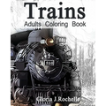 Trains Adults Coloring Book: Transportation Coloring Book - Paperback