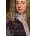 Joseph Addison: An Intellectual Biography - Paperback