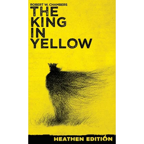 The King in Yellow (Heathen Edition) - Hardcover