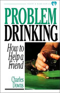 Problem Drinking: How to Help a Friend - Paperback