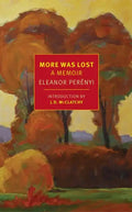 More Was Lost: A Memoir - Paperback