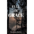 Full of Grace - Hardcover