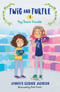 Twig and Turtle 2: Toy Store Trouble - Paperback