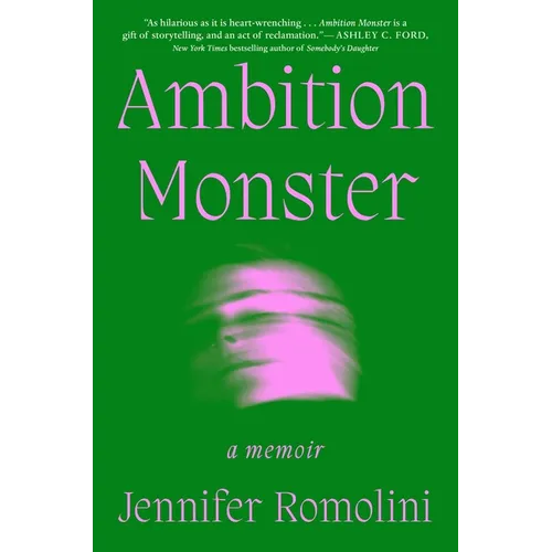 Ambition Monster: A Memoir - Hardcover