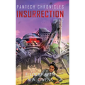PanTech Chronicles: Insurrection - Hardcover