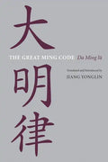 The Great Ming Code / Da Ming lu - Paperback