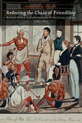 Restoring the Chain of Friendship: British Policy and the Indians of the Great Lakes, 1783-1815 - Hardcover