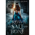 Crown of Salt and Bone - Paperback