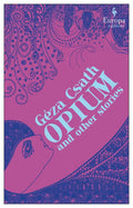 Opium and Other Stories - Paperback