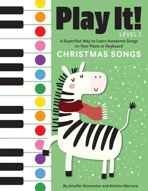 Play It! Christmas Songs: A Superfast Way to Learn Awesome Songs on Your Piano or Keyboard - Paperback