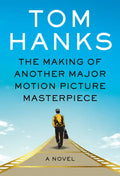 The Making of Another Major Motion Picture Masterpiece - Hardcover