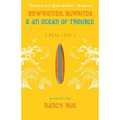Boyfriends, Burritos and an Ocean of Trouble - Paperback