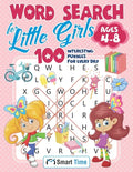 Word Search for Little Girls Ages 4-8: 100 Interesting Puzzles for Every Day - Paperback