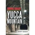 Survival Beneath Yucca Mountain - Paperback