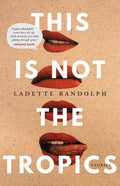 This Is Not the Tropics: Stories - Paperback