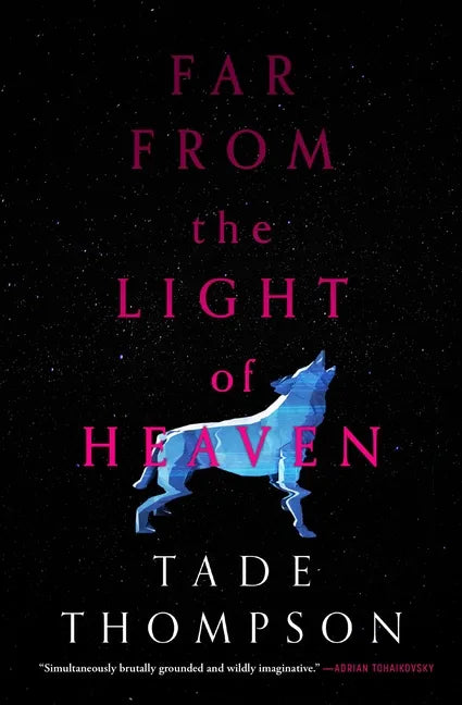 Far from the Light of Heaven - Paperback