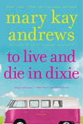 To Live and Die in Dixie: A Callahan Garrity Mystery - Paperback