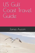US Gulf Coast Travel Guide - Paperback