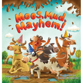 Moos, Mud, Mayhem! - Hardcover