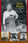 Polly Bemis: The Life and Times of a Chinese American Pioneer - Paperback