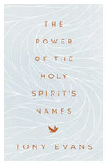 The Power of the Holy Spirit's Names - Paperback