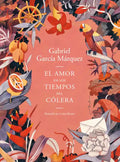 El Amor En Los Tiempos del Cólera (Edición Ilustrada) / Love in the Time of Cholera (Illustrated Edition) - Paperback