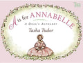 A is for Annabelle: A Doll's Alphabet - Paperback