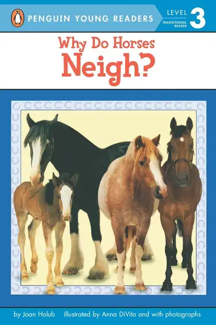 Why Do Horses Neigh? - Paperback