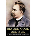 Beyond Good and Evil - Paperback