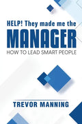 Help! They made me the MANAGER - Paperback