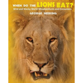 When Do the Lions Eat? - Paperback