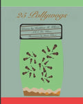 25 Pollywogs: A Story of Friendship - Paperback