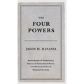 The Four Powers: Assessments of Democracy, Abuses of Centralized Power, and Blockchain-Based National Security - Hardcover