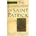 The Confession of Saint Patrick: The Classic Text in New Translation - Paperback