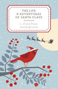 The Life and Adventures of Santa Claus - Hardcover