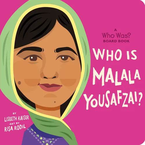Who Is Malala Yousafzai?: A Who Was? Board Book - Board Book