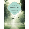 Reading Romans with John Stott: 10 Weeks for Individuals or Groups - Paperback
