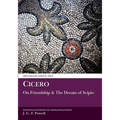 Cicero: Laelius on Friendship and the Dream of Scipio - Paperback