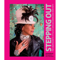 Stepping Out: The Unapologetic Style of African Americans Over Fifty - Hardcover