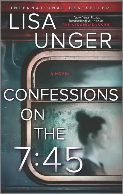 Confessions on the 7:45: A Novel - Paperback