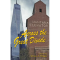 Across the Great Divide: A Memoir - Paperback