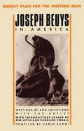 Joseph Beuys in America: Energy Plan for the Western Man - Paperback