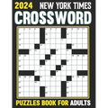 2024 New York times Crossword Puzzles Book For Adults: Solve Puzzles Featuring Historical Figures, Events, Celebrities And More - Paperback