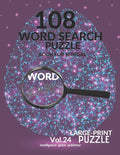108 Word Search Puzzle Book For Seniors Vol.24: 108 Large-Print Puzzles Exercise and Challenge Your Brain, Brain Games for Adults & Seniors - Paperback