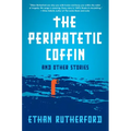 The Peripatetic Coffin and Other Stories - Paperback